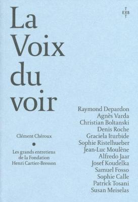 la-voix-du-voir-les-grands-entretiens-de-la-fondation-henri-cartier-bresson