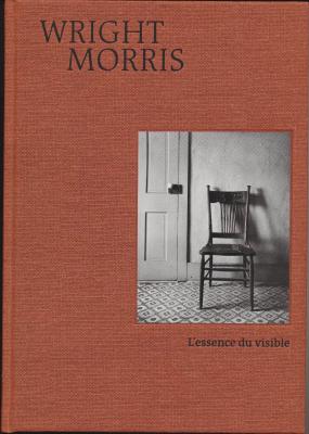 wright-morris-l-essence-du-visible