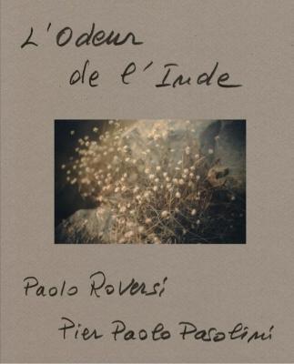 l-odeur-de-l-inde-paolo-roversi-pier-paolo-pasolini