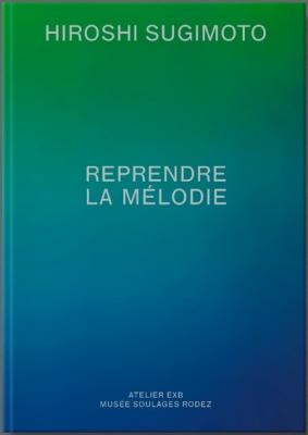 reprendre-la-melodie