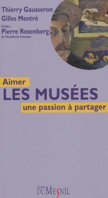 aimer-les-musees-une-passion-a-partager