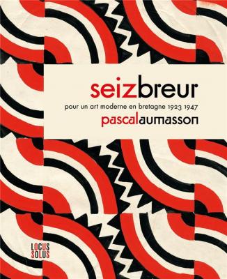 seiz-breur-pour-un-art-moderne-en-bretagne