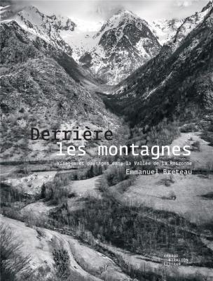 emmanuel-breteau-derriEre-les-montagnes-visages-et-paysages-dans-la-vallEe-de-la-roizonne