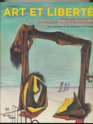 art-et-libertE-rupture-guerre-et-surrEalisme-en-Egypte-1938-1948-