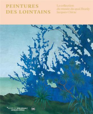 peintures-des-lointains-la-collection-du-musEe-du-quai-branly