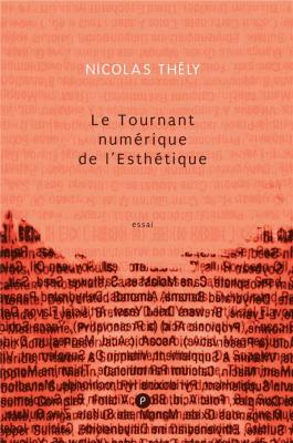 le-tournant-numErique-de-l-esthEtique