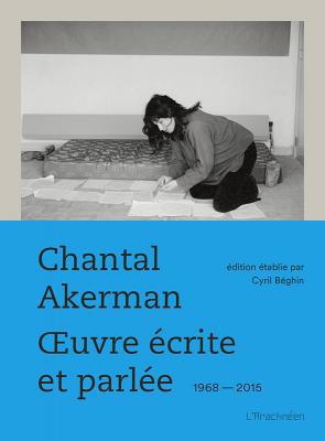 oeuvre-ecrite-et-parlee-chantal-akerman