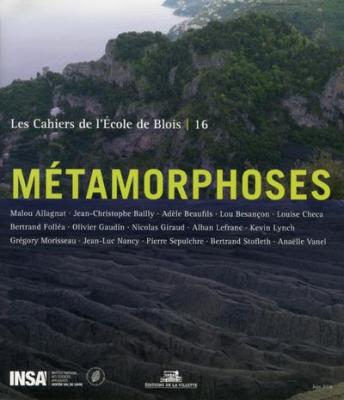 les-cahiers-de-l-Ecole-de-blois-n°-16-mEtamorphoses