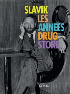 slavik-les-annees-drugstore