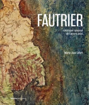 jean-fautrier-catalogue-raisonne-de-l-oeuvre-peint