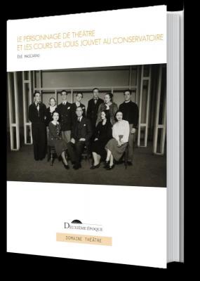 les-cours-de-louis-jouvet-au-conservatoire-et-le-personnage-de-theatre
