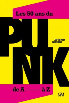 les-50-ans-du-punk-de-a-a-z