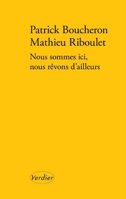nous-sommes-ici-nous-revons-d-ailleurs
