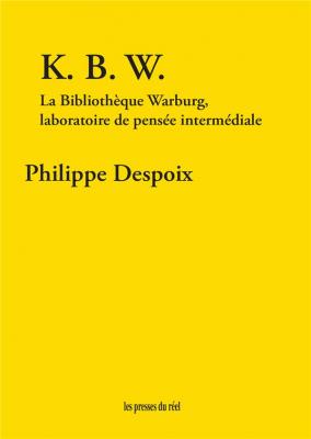 k-b-w-la-bibliotheque-warburg-laboratoire-de-pensee-intermediale