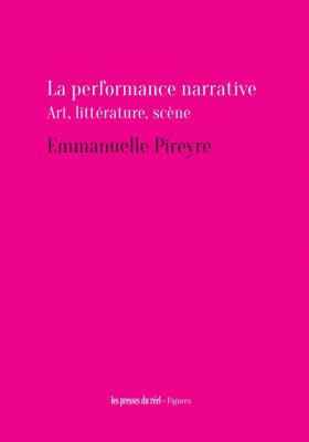 la-performance-narrative-art-litterature-scene