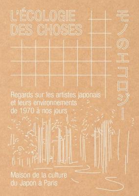 l-ecologie-des-choses-regards-sur-les-artistes-japonais-et-leurs-environnements-de-1970-a-nos-jour