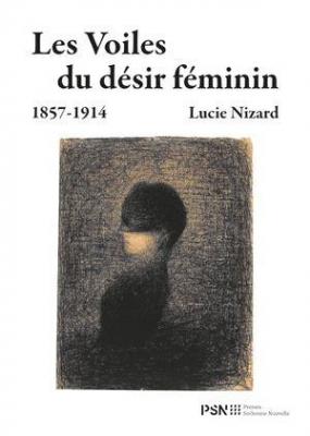 les-voiles-du-desir-feminin-1857-1914-