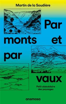 par-monts-et-par-vaux-petit-abecedaire-des-paysages