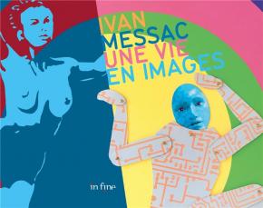 ivan-messac-une-vie-en-images-autobiographie