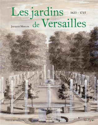 les-jardins-de-versailles-1623-1715-