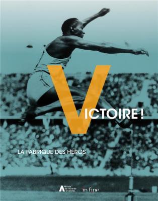 victoire-!-la-fabrique-des-heros