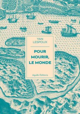 pour-mourir-le-monde
