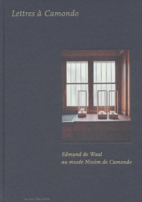 lettres-a-camondo-edmund-de-waal-au-musee-nissim-de-camondo-