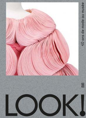 look-!-40-ans-de-mode-au-musee