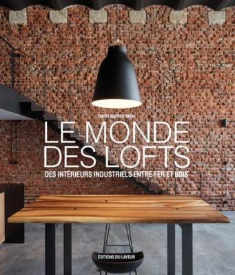 le-monde-des-lofts-des-interieurs-industriels-entre-fer-et-bois