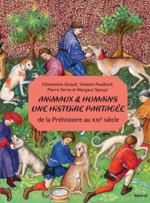animaux-et-humains-une-histoire-partagee-de-la-prehistoire-au-xxie-siecle