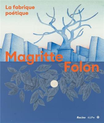 folon-magritte-la-fabrique-poetique