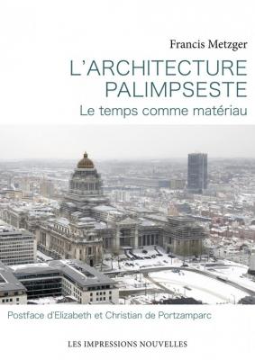 l-architecture-palimpseste-le-temps-comme-materiau