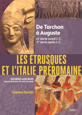 les-etrusques-et-l-italie-preromaine-de-tarchon-a-auguste-xiie-siecle-av-j-c-ier-siecle-apr-j