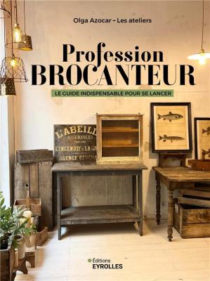 profession-brocanteur-le-guide-indispensable-pour-se-lancer