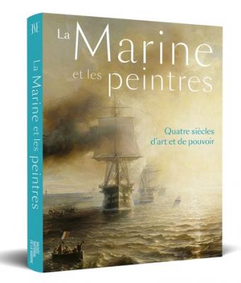 la-marine-et-les-peintres-quatre-siecles-d-art-et-de-pouvoir