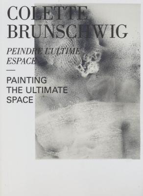 colette-brunschwig-peindre-l-ultime-espace