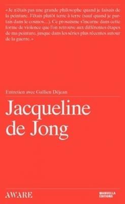jacqueline-de-jong-entretien-avec-gallien-dejean