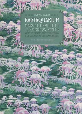 rastaquarium-marcel-proust-et-le-modern-style