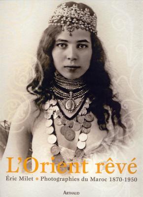 l-orient-reve-photographies-du-maroc-1870-1930-illustrations-noir-et-blanc