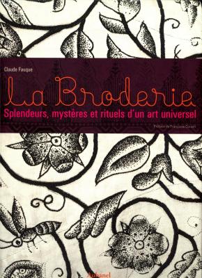 broderie-splendeurs-mysteres-et-rituels-d-un-art-universel-la-
