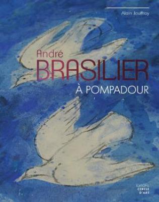andrE-brasilier-la-chapelle-saint-blaise-de-pompadour