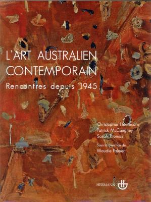 l-art-australien-contemporain-rencontres-depuis-1945