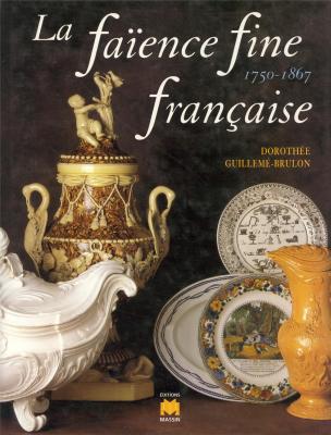 la-faience-fine-francaise-1750-1867-