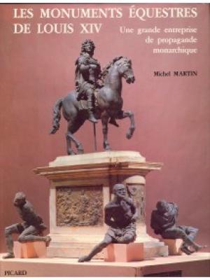 les-monuments-equestres-de-louis-xiv-une-grande-entreprise-de-propagande-monarchique