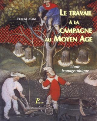 le-travail-a-la-campagne-au-moyen-age-etude-iconographique-