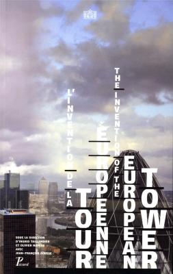 l-invention-de-la-tour-europeenne-the-invention-of-the-european-tower-