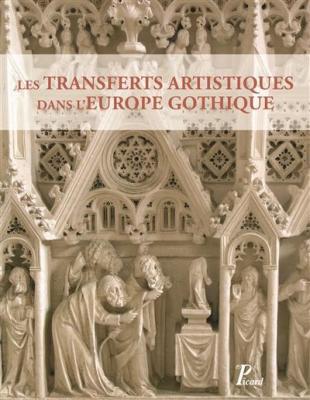 les-transferts-artistiques-dans-l-europe-gothique