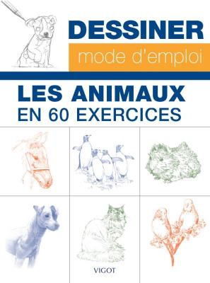 dessiner-mode-d-emploi-les-animaux-en-60-exercices