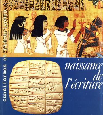 naissance-de-l-ecriture-cuneiformes-et-hieroglyphes-