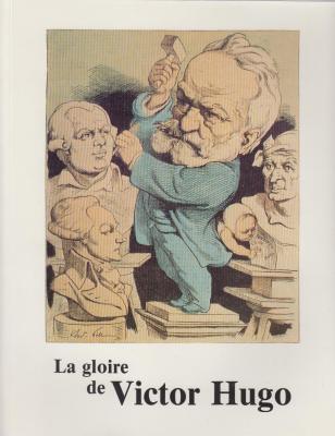 la-gloire-de-victor-hugo